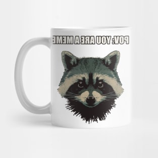 POV: You are a meme Mug